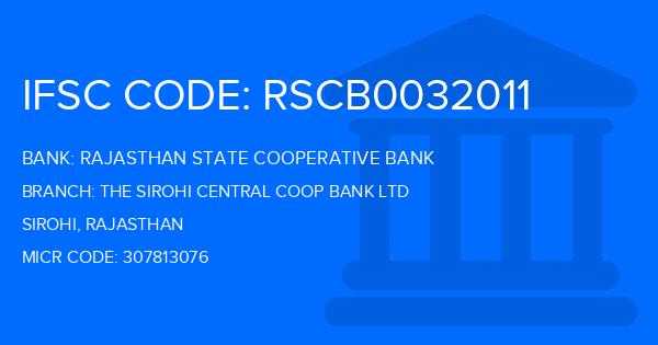 Rajasthan State Cooperative Bank The Sirohi Central Coop Bank Ltd Branch IFSC Code