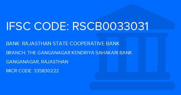 Rajasthan State Cooperative Bank The Ganganagar Kendriya Sahakari Bank Branch IFSC Code