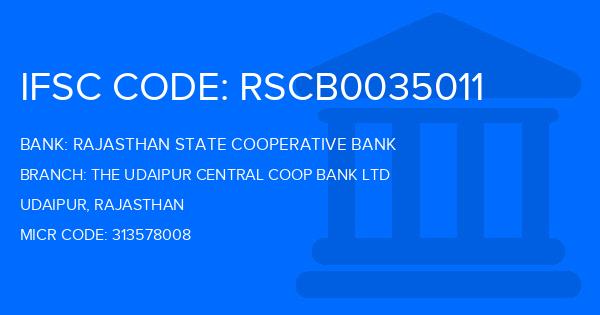 Rajasthan State Cooperative Bank The Udaipur Central Coop Bank Ltd Branch IFSC Code