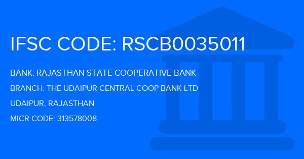 Rajasthan State Cooperative Bank The Udaipur Central Coop Bank Ltd Branch IFSC Code