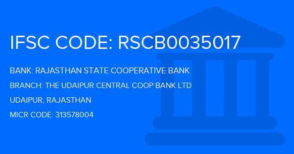 Rajasthan State Cooperative Bank The Udaipur Central Coop Bank Ltd Branch IFSC Code