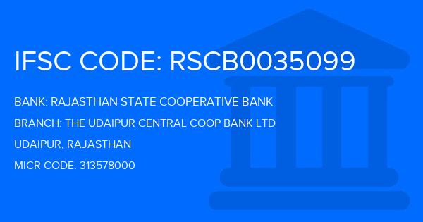 Rajasthan State Cooperative Bank The Udaipur Central Coop Bank Ltd Branch IFSC Code