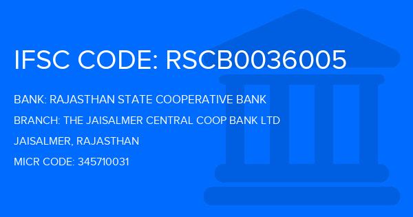 Rajasthan State Cooperative Bank The Jaisalmer Central Coop Bank Ltd Branch IFSC Code