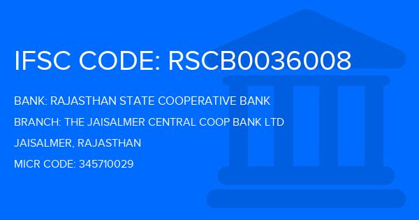 Rajasthan State Cooperative Bank The Jaisalmer Central Coop Bank Ltd Branch IFSC Code