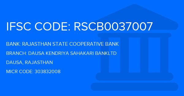 Rajasthan State Cooperative Bank Dausa Kendriya Sahakari Bankltd Branch IFSC Code