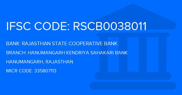 Rajasthan State Cooperative Bank Hanumangarh Kendriya Sahakari Bank Branch IFSC Code