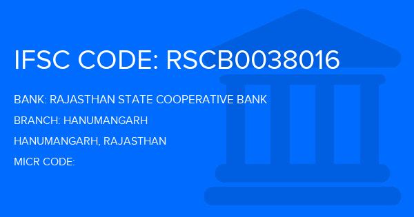 Rajasthan State Cooperative Bank Hanumangarh Branch IFSC Code