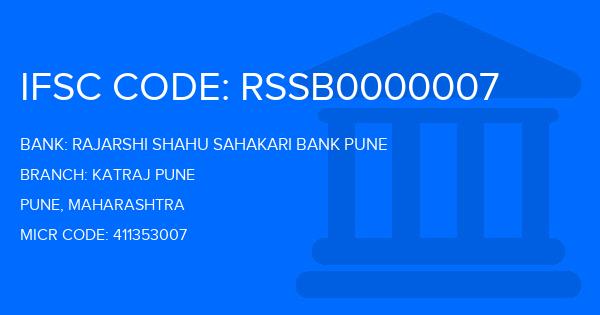 Rajarshi Shahu Sahakari Bank Pune Katraj Pune Branch IFSC Code