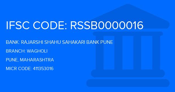 Rajarshi Shahu Sahakari Bank Pune Wagholi Branch IFSC Code