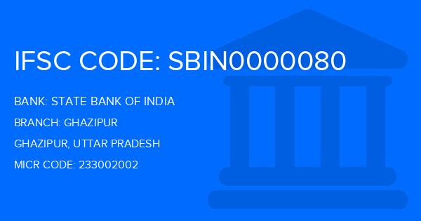 State Bank Of India (SBI) Ghazipur Branch IFSC Code