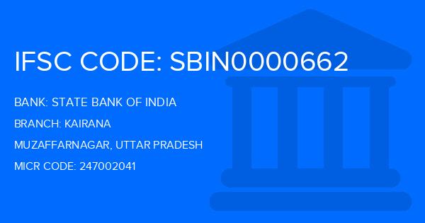 State Bank Of India (SBI) Kairana Branch IFSC Code