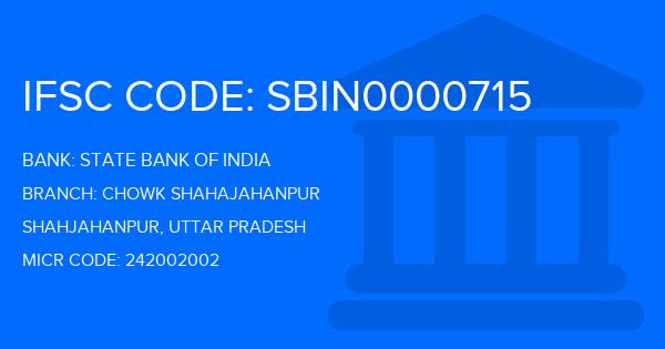 State Bank Of India (SBI) Chowk Shahajahanpur Branch IFSC Code