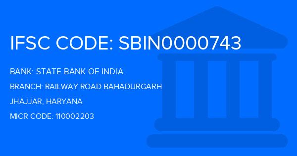 State Bank Of India (SBI) Railway Road Bahadurgarh Branch IFSC Code