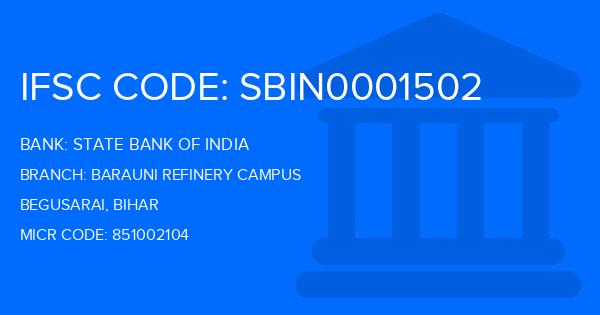 State Bank Of India (SBI) Barauni Refinery Campus Branch IFSC Code