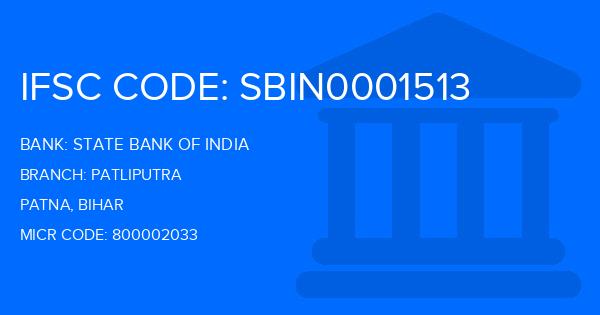 State Bank Of India (SBI) Patliputra Branch IFSC Code