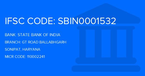 State Bank Of India (SBI) Gt Road Ballabhgarh Branch IFSC Code