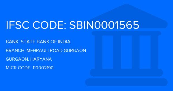 State Bank Of India (SBI) Mehrauli Road Gurgaon Branch IFSC Code