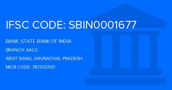 State Bank Of India (SBI) Aalo Branch IFSC Code
