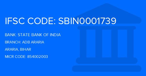 State Bank Of India (SBI) Adb Araria Branch IFSC Code
