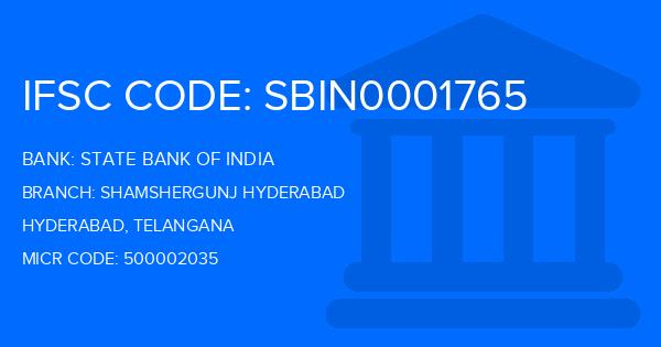 State Bank Of India (SBI) Shamshergunj Hyderabad Branch IFSC Code