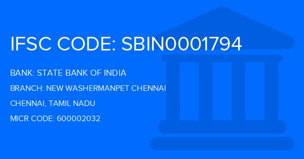 State Bank Of India (SBI) New Washermanpet Chennai Branch IFSC Code