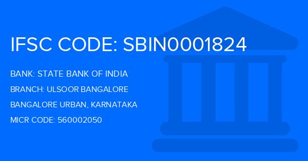 State Bank Of India (SBI) Ulsoor Bangalore Branch IFSC Code