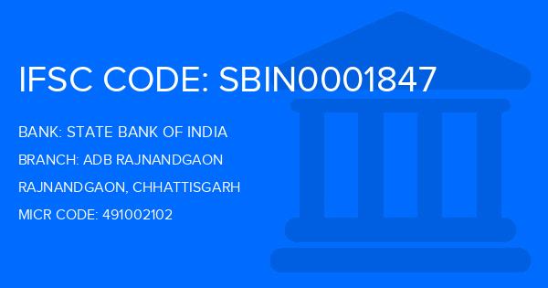 State Bank Of India (SBI) Adb Rajnandgaon Branch IFSC Code