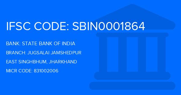 State Bank Of India (SBI) Jugsalai Jamshedpur Branch IFSC Code