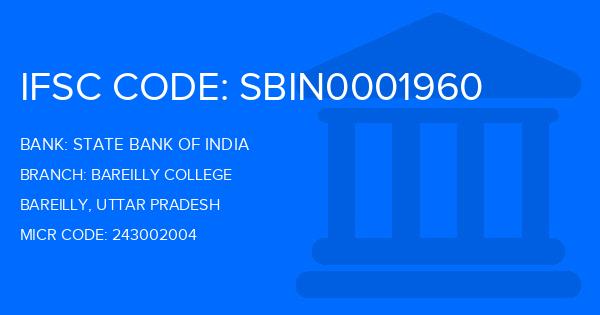 State Bank Of India (SBI) Bareilly College Branch IFSC Code