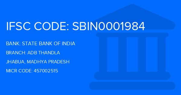 State Bank Of India (SBI) Adb Thandla Branch IFSC Code
