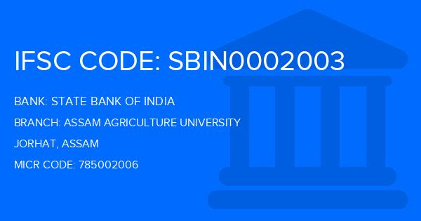 State Bank Of India (SBI) Assam Agriculture University Branch IFSC Code