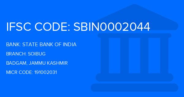 State Bank Of India (SBI) Soibug Branch IFSC Code