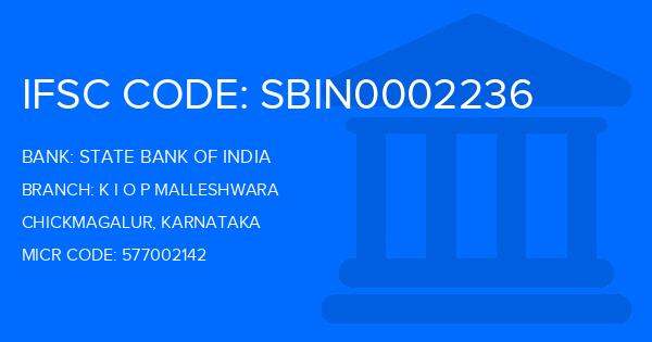 State Bank Of India (SBI) K I O P Malleshwara Branch IFSC Code
