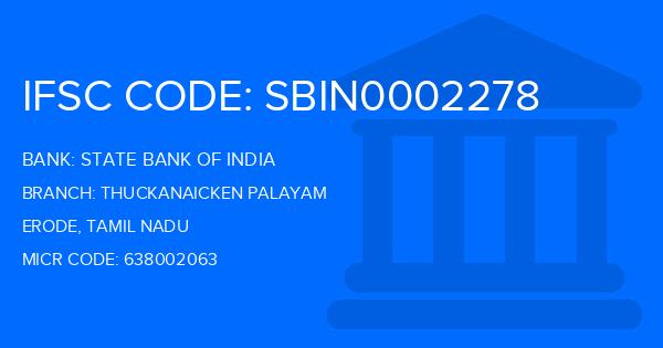 State Bank Of India (SBI) Thuckanaicken Palayam Branch IFSC Code
