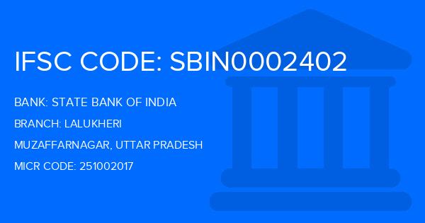 State Bank Of India (SBI) Lalukheri Branch IFSC Code