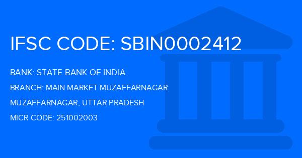 State Bank Of India (SBI) Main Market Muzaffarnagar Branch IFSC Code