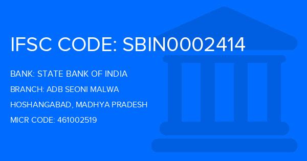State Bank Of India (SBI) Adb Seoni Malwa Branch IFSC Code