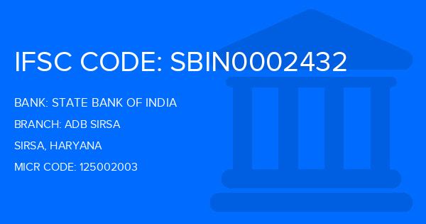 State Bank Of India (SBI) Adb Sirsa Branch IFSC Code