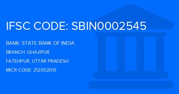 State Bank Of India (SBI) Ghajipur Branch IFSC Code