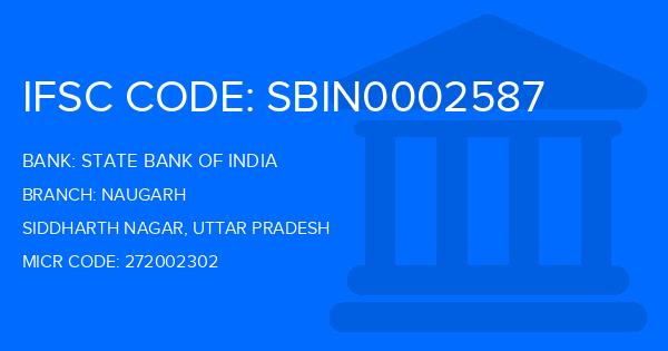 State Bank Of India (SBI) Naugarh Branch IFSC Code