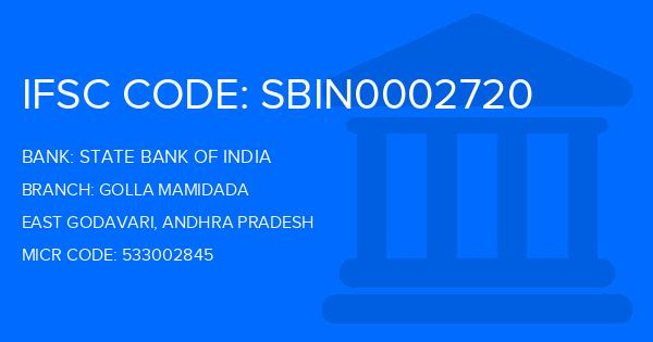State Bank Of India (SBI) Golla Mamidada Branch IFSC Code