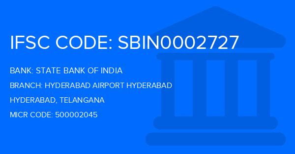 State Bank Of India (SBI) Hyderabad Airport Hyderabad Branch IFSC Code