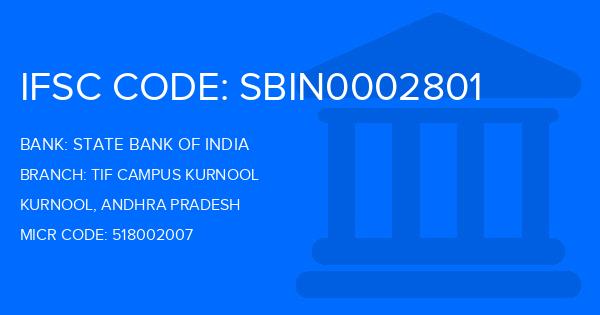 State Bank Of India (SBI) Tif Campus Kurnool Branch IFSC Code