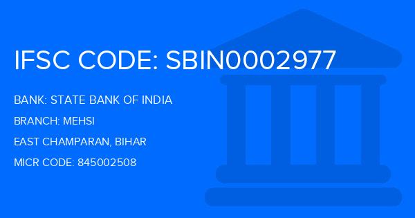 State Bank Of India (SBI) Mehsi Branch IFSC Code