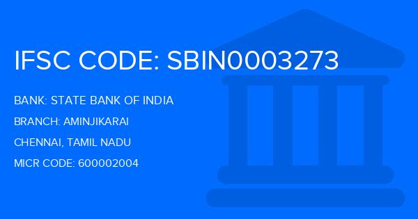 State Bank Of India (SBI) Aminjikarai Branch IFSC Code