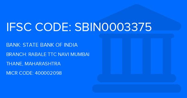 State Bank Of India (SBI) Rabale Ttc Navi Mumbai Branch IFSC Code