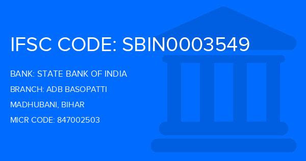 State Bank Of India (SBI) Adb Basopatti Branch IFSC Code
