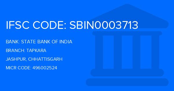State Bank Of India (SBI) Tapkara Branch IFSC Code
