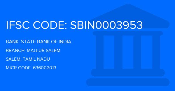 State Bank Of India (SBI) Mallur Salem Branch IFSC Code