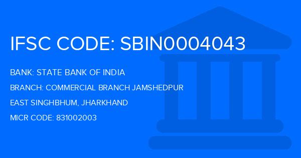 State Bank Of India (SBI) Commercial Branch Jamshedpur Branch IFSC Code